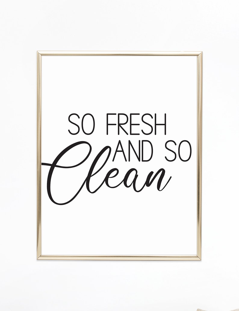 So Fresh and so Clean Art Printable Bathroom Quote Powder Etsy Canada