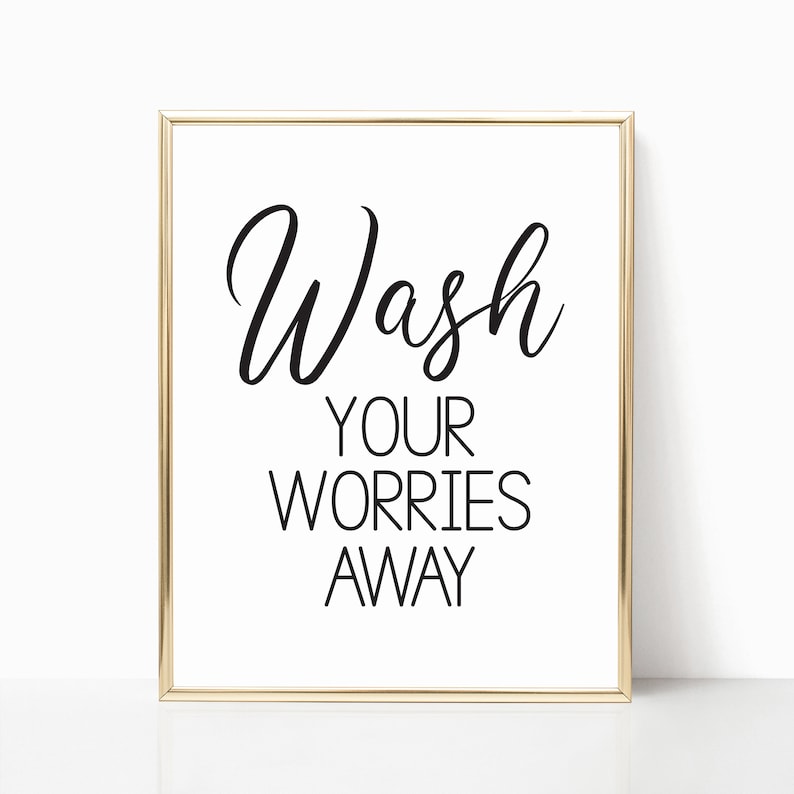 wash your worries away art printable cute bathroom quote etsy
