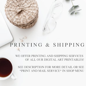 Puede incluir: Un fondo blanco con una taza de caf&eacute;, una cesta de mimbre, unas gafas y chinchetas. El texto "PRINTING & SHIPPING" est&aacute; en la parte superior de la imagen. El texto de abajo dice "WE OFFER PRINTING AND SHIPPING SERVICES OF ALL OUR DIGITAL ART PRINTABLES! SEE DESCRIPTION FOR MORE DETAIL OR SEE *PRINT AND MAIL SERVICE* IN SHOP MENU"