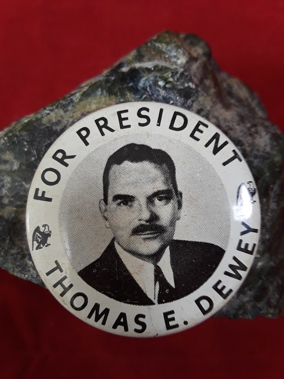 Thomas E. Dewey For President Pin Reproduction fro