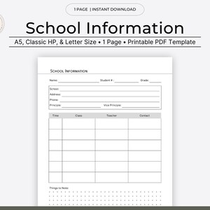 May include: A printable PDF template titled "School Information" with a white background. The template includes sections for student details, school information, and a timetable. The text "A5, Classic HP, & Letter Size" is also visible.