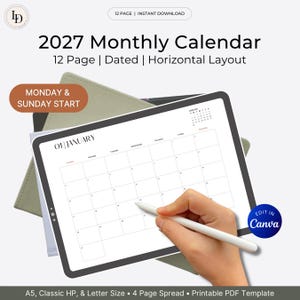 May include: A digital 2027 monthly calendar template with a horizontal layout. The calendar is displayed on a tablet, with the month of January visible. The text includes "12 Page | Instant Download" and "Monday & Sunday Start". The template is A5, Classic HP, and Letter Size.