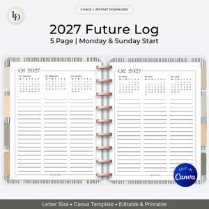 May include: A 2027 Future Log planner with a Monday and Sunday start. The planner is open, displaying monthly calendars and lined pages for notes. The text "EDIT IN Canva" is visible. The planner is letter size and editable.