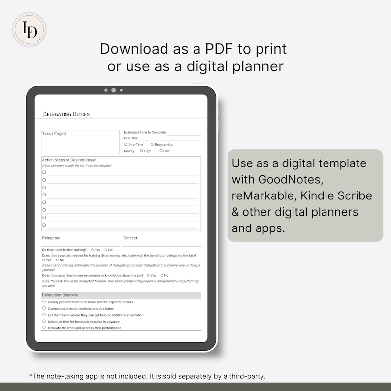 K&ouml;nnte beinhalten: Eine druckbare digitale Planervorlage f&uuml;r die Delegation von Aufgaben. Die Vorlage enth&auml;lt Abschnitte f&uuml;r Aufgabe/Projekt, gesch&auml;tzte Zeit bis zur Fertigstellung, Aktionsschritte, Delegierten, Kontakt und eine Delegations-Checkliste. Die Vorlage ist f&uuml;r die Verwendung mit digitalen Notiz-Apps wie GoodNotes, reMarkable, Kindle Scribe und anderen digitalen Planern konzipiert.
