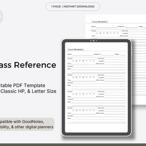 May include: Printable class reference template in PDF format. The template is compatible with GoodNotes, Notability, and other digital planners. The template includes sections for course name, time, days of the week, instructor, location, contact information, and notes.