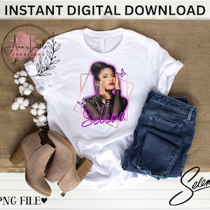Selena Quintanilla PNG, Selena Sublimation Design, Anything for Selena, Selena, Selena Shirt.