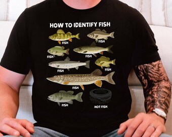 How to Identify Fish Shirt Dad Fishing Funny Meme Marine Biology Shirt