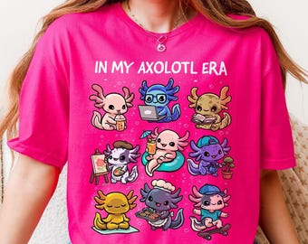 Funny Axolotl Shirt In My Axolotl Era Lizard Meme Animal Birthday Gift