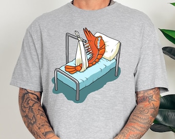 Accident Prone Funny Shirt Get Well Soon Gift Prawn Surgery Recovery Sarcastic Shirt
