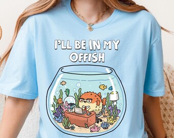 ill Be In My Offish Fishing Shirt Sarcastic Fisherman Gifts Fish Tank Aquascaping Shirt