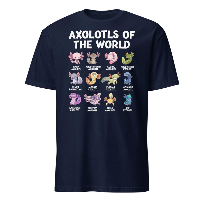 Axolotl shirt on a dark navy kids' tee: 'Axolotls of the World' with 15 colorful axolotl icons and captions.