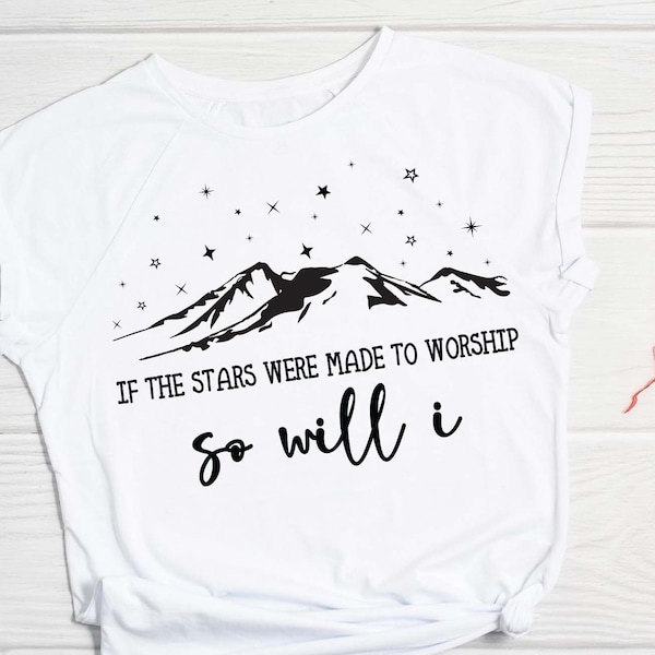 If the stars were made to worship so will I svg, Christian t-shirt Svg, Religious Svg, God svg, Faith t shirt Svg, Jesus Svg, Bible Verse,