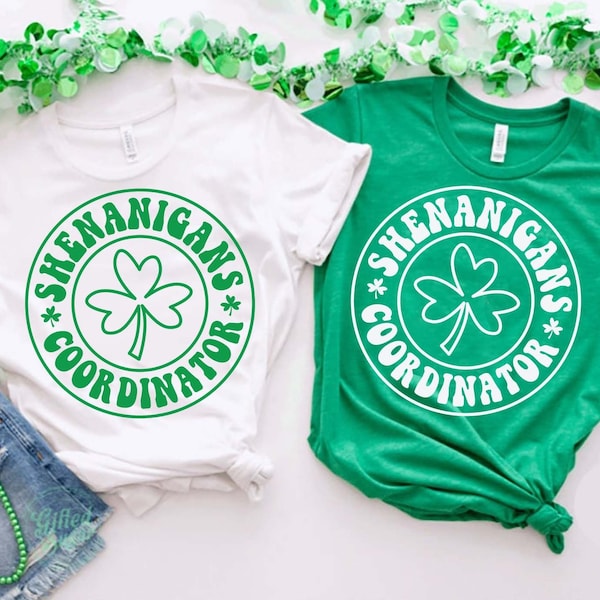 Shenanigans Coordinator svg, Shenanigans Coordinator t shirt,Patrick's Day svg,Clover svg, Irish svg, Patrick's Day gift shirt, Shamrock Svg