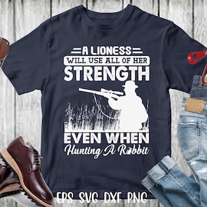 Hunting t shirt Cricut silhouette svg, Hunting and shooting, Hunting Quote, Cricut, Cut files, Commercial use. funny Hunting quote.