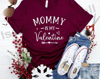 Mommy is my valentine svg, Mommy quote, funny valentine, Best mommy, cricut, cut files, Valentine's day, Svg, commercial use