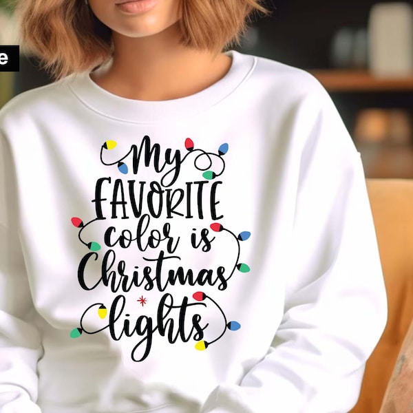 My favorite color is Christmas lights Svg, Christmas lights shirt,funny Christmas svg, Christmas color svg, Christmas color svg, Holiday svg