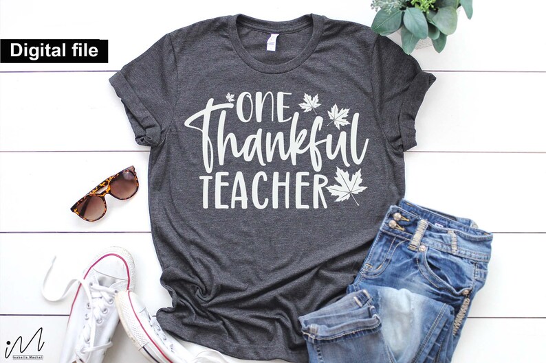 One Thankful Teacher Svg, Thanksgiving Teacher Shirt,Fall Teacher SVG, Grateful Teacher,Fall SVG for Educators,Thanksgiving Gift for Teacher image 7