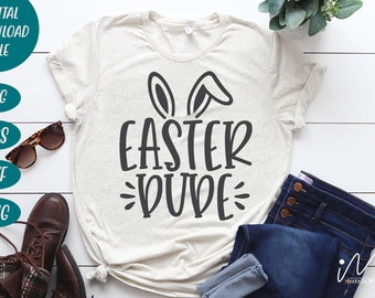 Easter dude svg, Kids Easter Shirt,Kids Easter Shirt,Bunny dude,Happy Easter svg, Easter Day Svg, Easter Svg, Bunny Svg