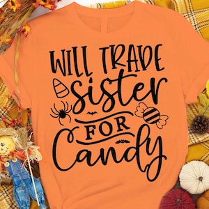 Échangera sœur contre des bonbons Svg, Drôle de t-shirt d’Halloween svg, T-shirt d’Halloween Day, Halloween svg, Batty Svg, Citrouille svg, Cricut de vacances
