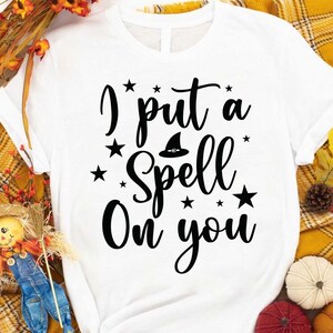 I put a spell on you Svg, funny halloween svg, halloween shirt svg, happy halloween svg, bat svg, pumpkin svg, spooky svg, witch svg
