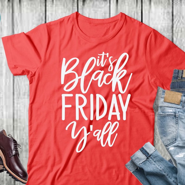 It's Black Friday Y'all svg, Happy Thanksgiving svg, Thanksgiving t shirt svg, Thanksgiving cut files, Black Friday svg, Thankful svg