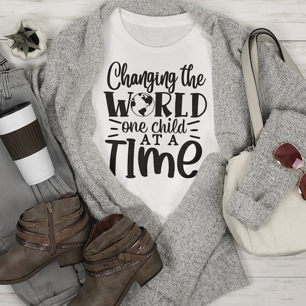 Changing the world one child at a time svg, Teacher t shirt svg, Teacher cricut