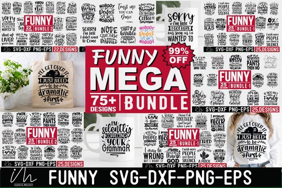 Funny Svg MEGA Bundle, Sarcastic MEGA Bundle, Funny quotes Bundle, Sarcasm Svg, Funny gift shirt svg, Sassy Svg, Mug design bundle