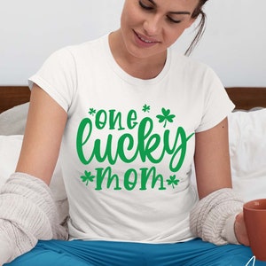 One Lucky mom svg, mom t shirt svg, lucky mom svg, Irish mom t shirt svg,St Patrick&#39;s Day svg,St Patricks Day,St Patricks Day shirt,Shamrock