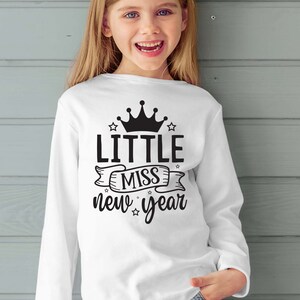 Little miss new year svg, new year svg, new year T shirt, Baby t shirt, Girls t shirt, New Year Baby svg, cut files, svg image 2