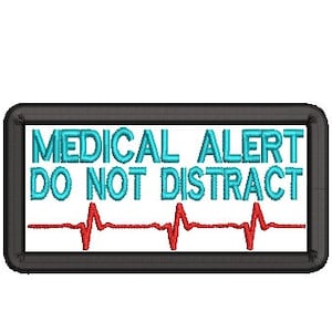 Medical Alert Do Not Distract Patch