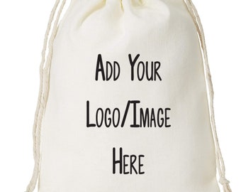 May include: A white cotton drawstring bag with the text "Add Your Logo/Image Here" printed on the front.