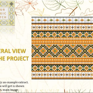 May include: A close-up of a colorful cross-stitch pattern with orange, yellow, green, black, and white thread. The pattern is a traditional folk design with geometric shapes and lines. The text "YOUR MAGIC STITCH" is visible in the upper left corner of the image.  The text "GENERAL VIEW OF THE PROJECT" is visible in the lower left corner of the image. This is an example of a cross-stitch pattern.