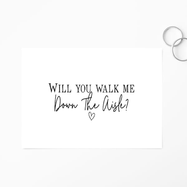 Will You Walk Me Down The Aisle Card, Card For Father, Walk Me Down The Aisle Card, Request Card, Proposal Card, Wedding, Pack Of Cards