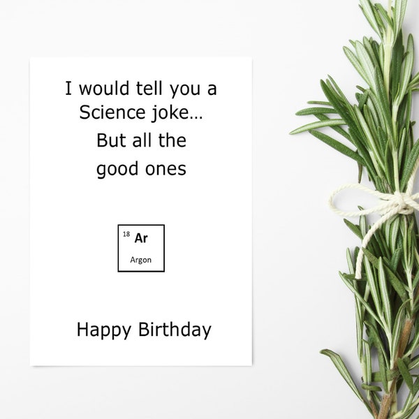 Science Birthday Card - Funny Card - Science - Argon - Greeting Card - Birthday