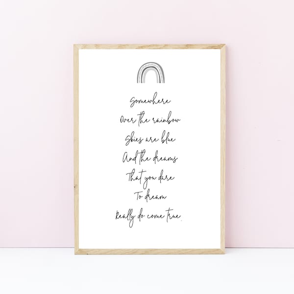 Somewhere Over The Rainbow Print - Lyric Print - Quote Print - Nursery Wall Art - New Baby Gift - Baby's Room Décor - Printed