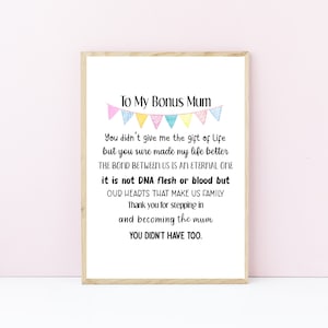 Bonus Mum - Mothers Day Print - Bonus Mum Print - Wall Art - Home Decor - Bonus Mum - Poem - Perfect Gift - Step Mum - Imprimé ou numérique