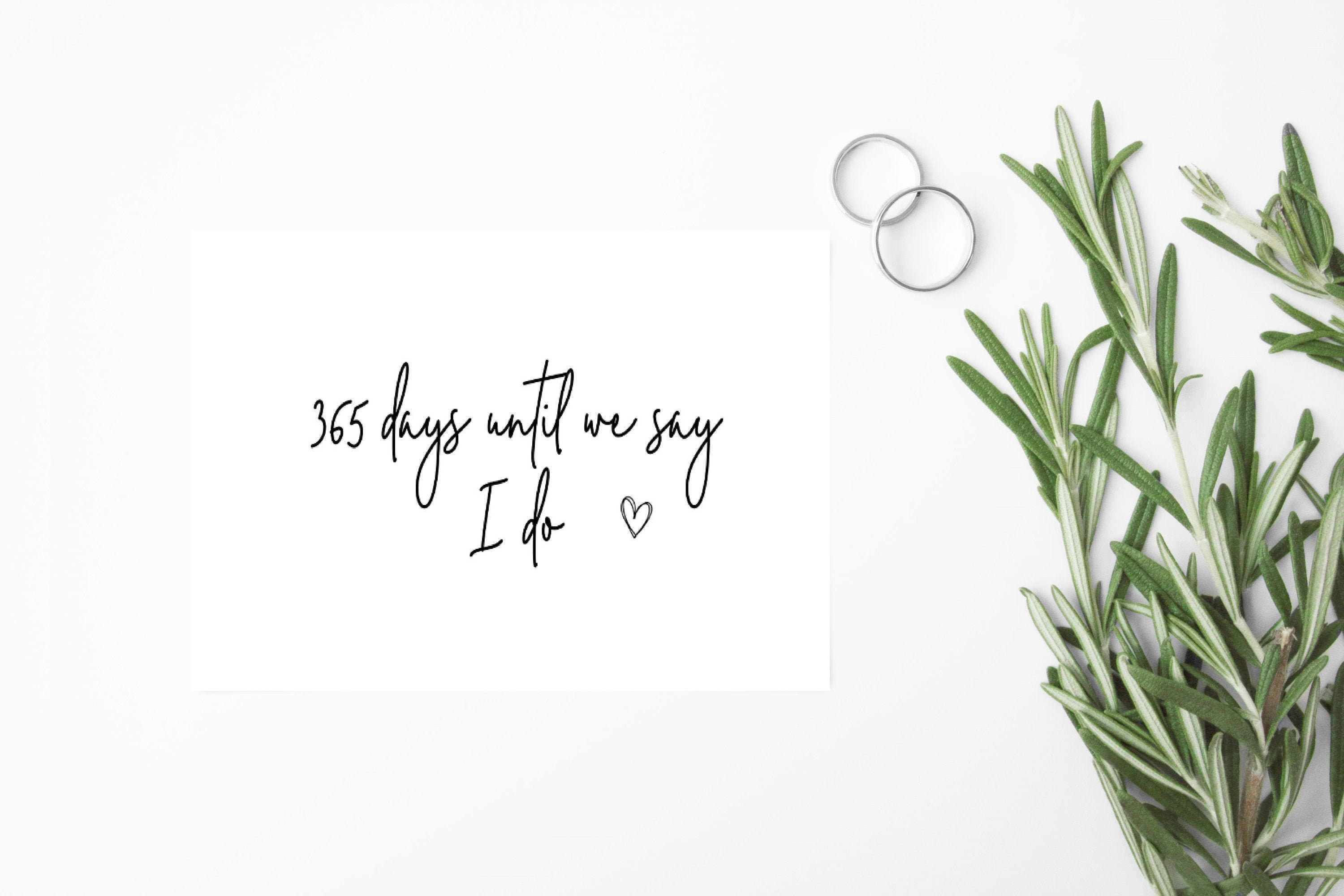 365 Days Until We Say I Do One Year To Go We're Etsy