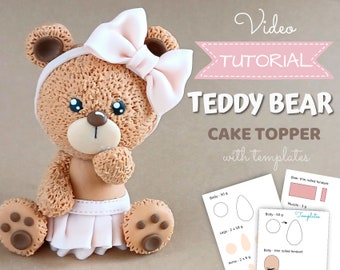 Teddy Bear cake topper VIDEO Tutorial with templates