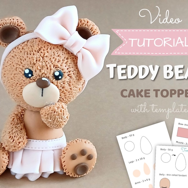 VIDEO Tutorial per cake topper Teddy Bear con modelli