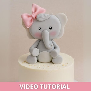 Fondant Elephant Tutorial – Step by Step Cake Topper Video Course + Printable Templates | Sugar Paste Elephant for Baby Shower & Birthday