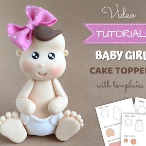 Baby girl cake topper VIDEO Tutorial with templates