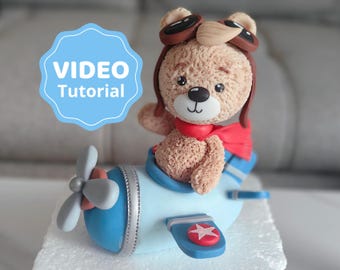 Aeroplane with Teddy Bear cake topper VIDEO Tutorial with templates