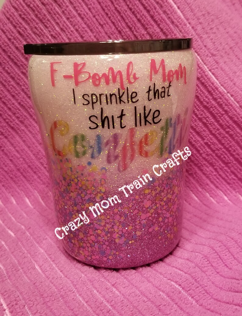 Free Free 320 F Bomb Mom I Sprinkle F-Bombs Like Confetti Svg Free SVG PNG EPS DXF File