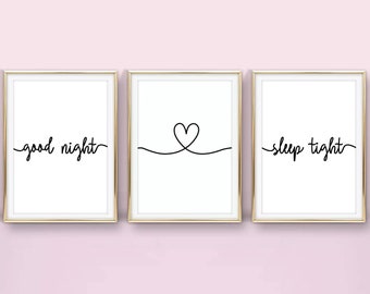 Goodnight sleep tight print - (set of 3 prints) 6x4, 7x5, A5, 10x8, A4 or A3. Perfect bedroom Print or nursery Print.