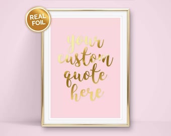 Personalised Foil Print on Colour Background - Custom Text / Song / Lyrics / Quote - various foil colours in A4, 10x8, 8x6, A5, 7x5 and 6x4