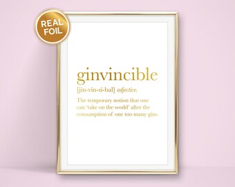 Ginvincible Definition Print, Gin Print - A3, A4, A5, 7x5 or 6x4 Foil Print - Available in Gold, Silver, Rose Gold Foil or Black Print