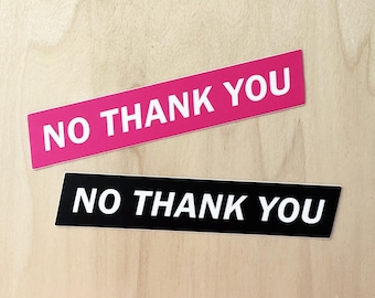 No Thank You sticker