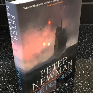 The Deathless by Peter Newman hardback book. Signed by the author and numbered . From a limited edition of just 150.
