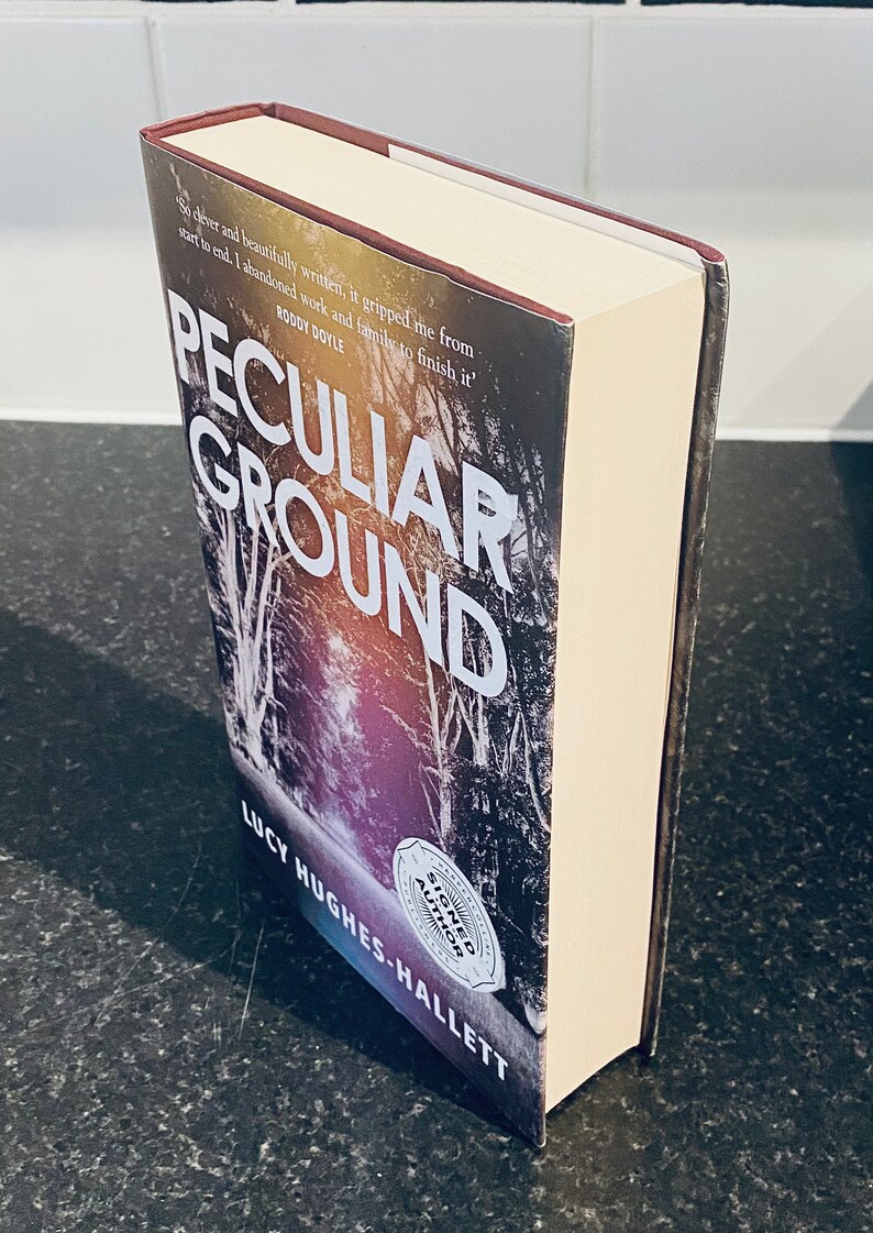 Peculiar Ground 1st edition signed hardback book by Lucy Hughes-Hallett, signed by the author to the title page. Dated 2017. image 4