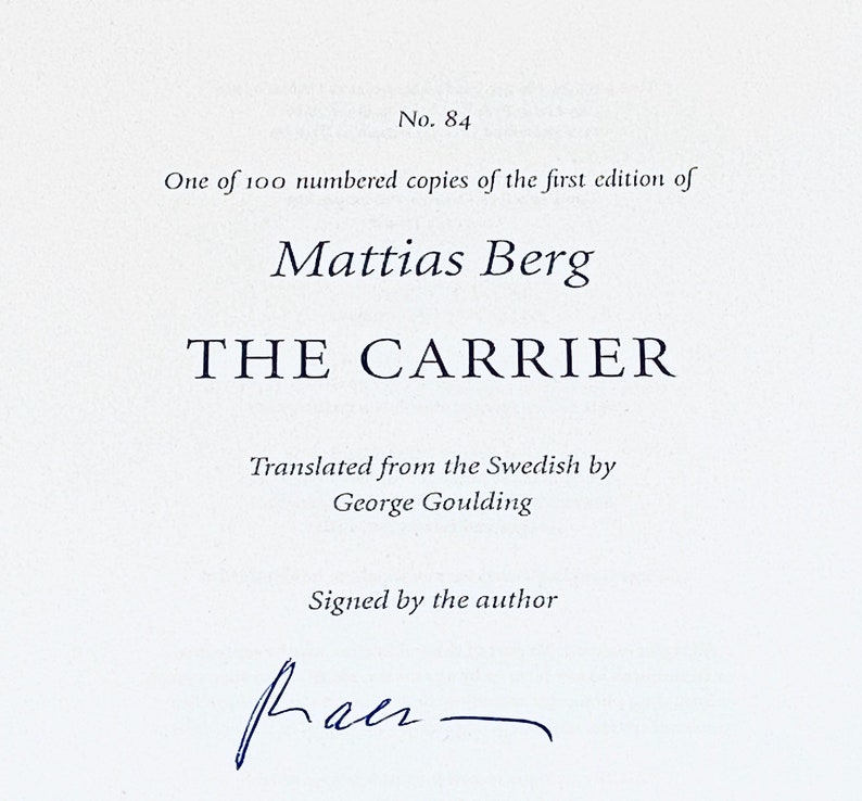 The Carrier by Mattias Berg book From a Signed and numbered limited edition of just 100 of which this is number 84. image 2